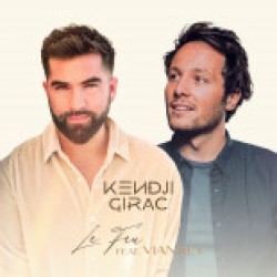 KENDJI GIRAC - Le feu Feat. Vianney